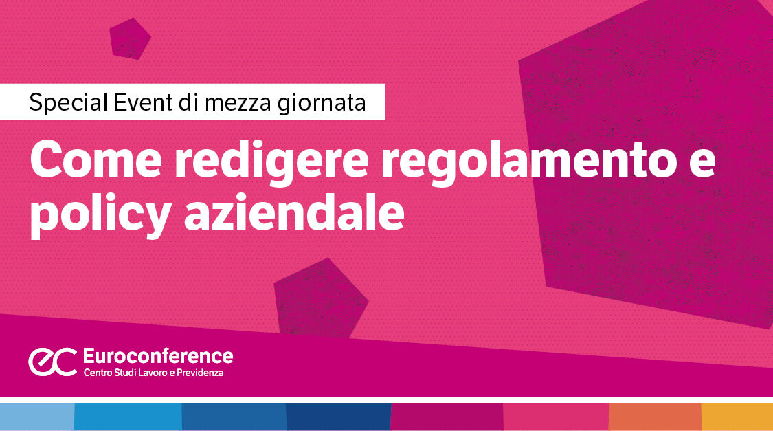 Immagine Come redigere regolamento e policy aziendale | Euroconference